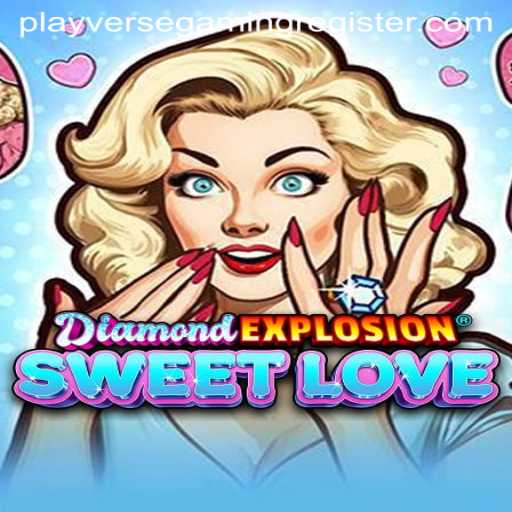 Explore DiamondExplosionSweetLove: A New Gaming Sensation by PlayverseGaming