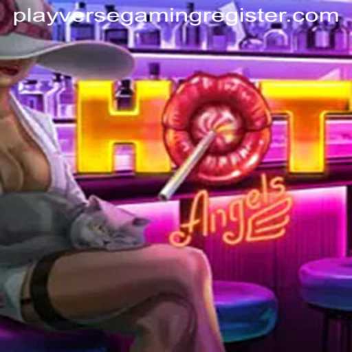 Exploring the Thrilling Universe of HotAngels on PlayverseGaming