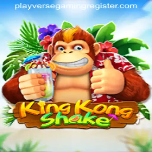 KingKongShake: The Latest Sensation by PlayverseGaming
