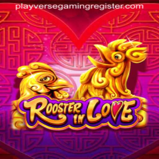 RoosterInLove: A Revolutionary Experience by PlayverseGaming