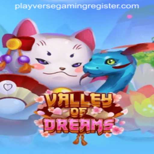 Exploring the Enchanting World of ValleyofDreams